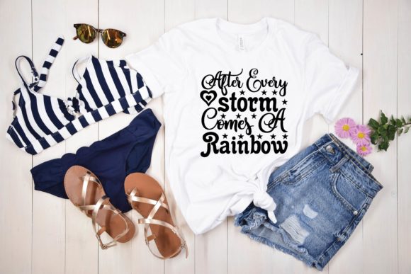 After Every Storm Comes a Rainbow Svg Graphics