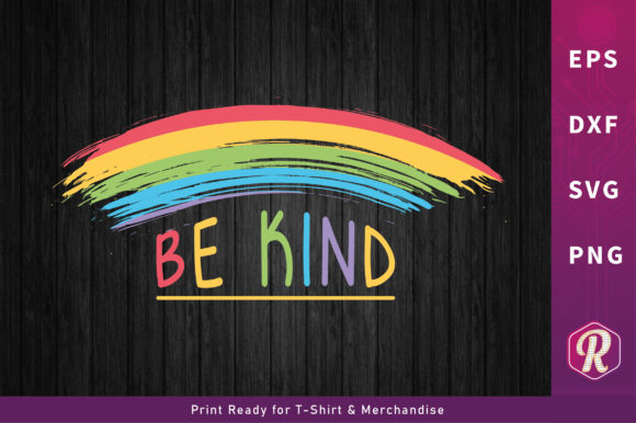 Be Kind Rainbow T-shirt Graphics and Crafts