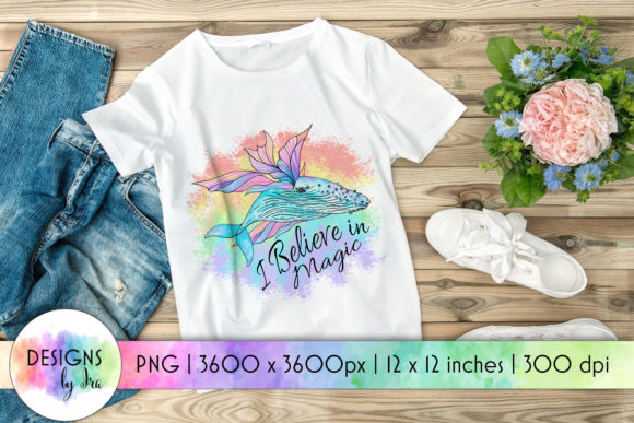 I Believe in Magic Rainbow Whale Fantasy Graphics