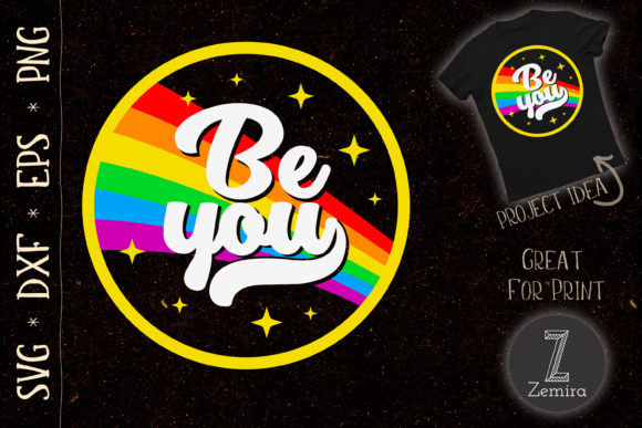 LGBTQ Be You Gay Pride LGBT Ally Rainbow Graphics