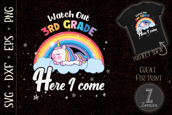 WATCH OUT 3rd Grade Unicorn Rainbow Graphics